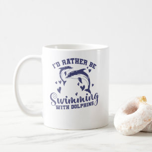 Ich würde lieber mit Delphinen schwimmen Kaffeetasse