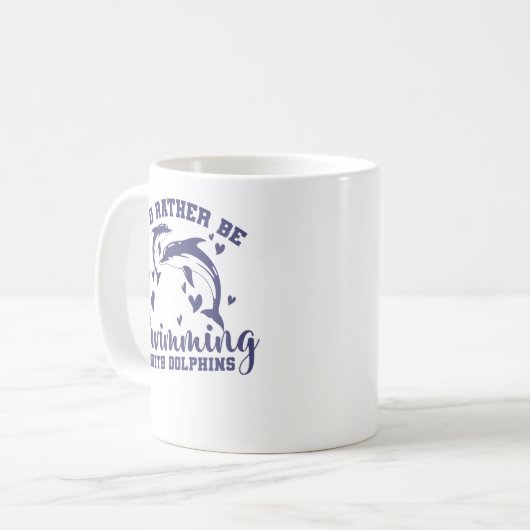 Ich würde lieber mit Delphinen schwimmen Kaffeetasse (Vorderseite Links)