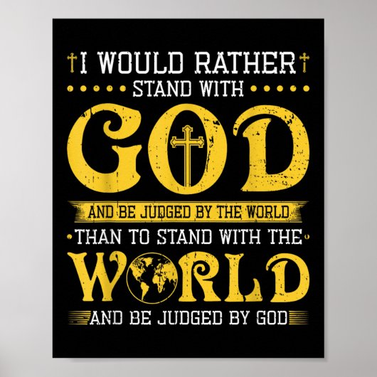 Ich würde lieber mit Gott stehen und von der beurt Poster (Vorne)