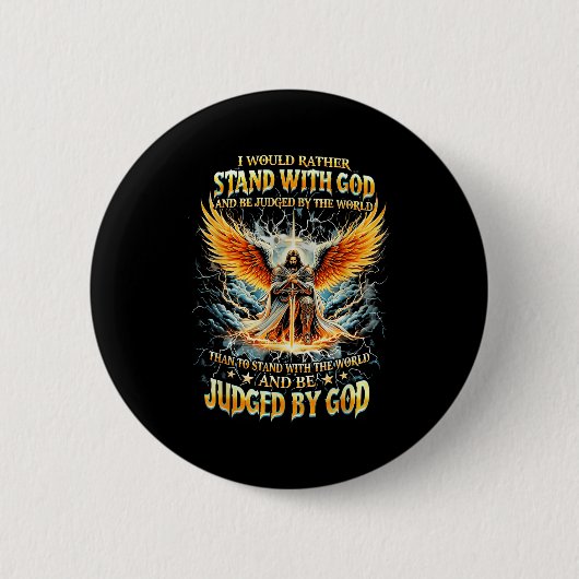 Ich würde lieber mit Gott stehen und von der Button (Vorderseite)