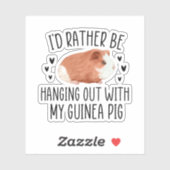 Ich würde lieber mit meiner Guinea Schweinefilet l Aufkleber (Blatt)