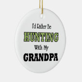 Ich würde lieber mit Opa jagen Keramik Ornament (Rechts)