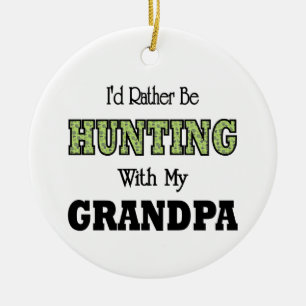 Ich würde lieber mit Opa jagen Keramik Ornament