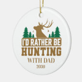 Ich würde lieber mit Vater jagen Keramik Ornament (Links)