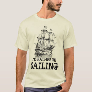 Ich würde lieber nautische Schiffssträhne nach Shi T-Shirt