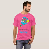 Ich würde lieber Padel Racket Ball Funny spielen T-Shirt (Vorne ganz)