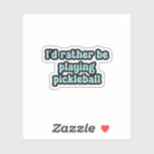 Ich würde lieber Pickleball Blue Retro Text spiele Aufkleber (Blatt)