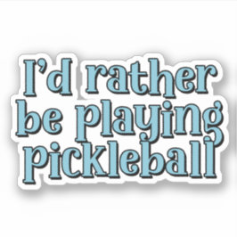 Ich würde lieber Pickleball Blue Retro Text spiele Aufkleber