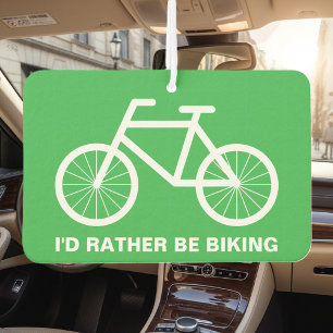 Ich würde lieber Rad fahren lustiger Radfahrer Aut Autolufterfrischer