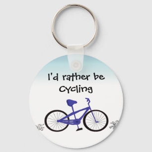 Ich würde lieber Radfahren Schlüsselanhänger