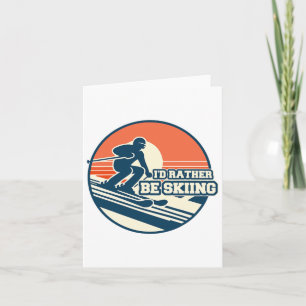 Ich würde lieber Retro-Ski fahren Enthusiasten Des Karte