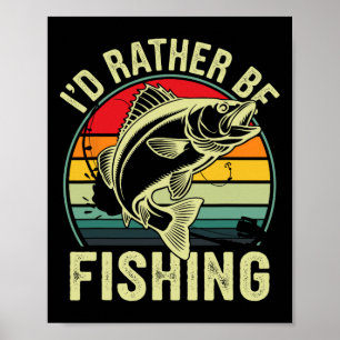 Ich würde lieber Retro-Vintage-Außenangler fischen Poster