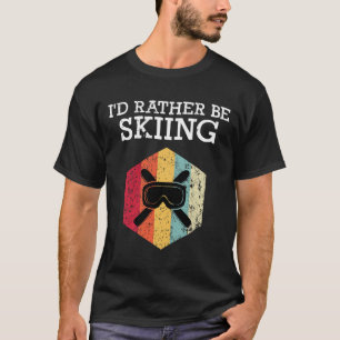 Ich würde lieber Retro-Vintagen Ski-Funny Ski fahr T-Shirt