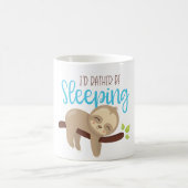 Ich würde lieber schlafen Baby Faultier Kaffeetasse (Mittel)