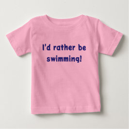 Ich würde lieber schwimmen! MER-BABY-T - Shirt
