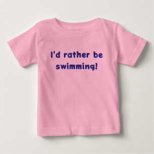 Ich würde lieber schwimmen! MER-BABY-T - Shirt
