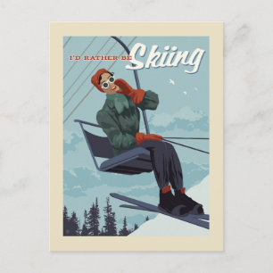Ich würde lieber Ski fahren Druck Postkarte