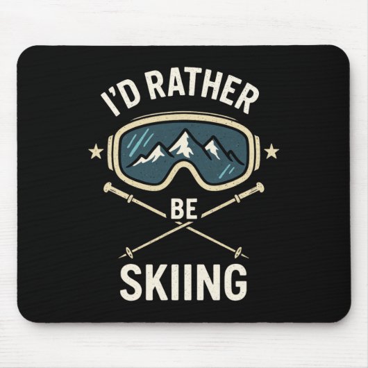 Ich würde lieber Ski fahren - Freestyle-Ski-Trip Mousepad (Vorne)