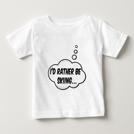 Ich würde lieber Skifahren Baby T-shirt (Vorderseite)