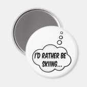 Ich würde lieber Skifahren Magnet (Vorderseite/Rückseite)
