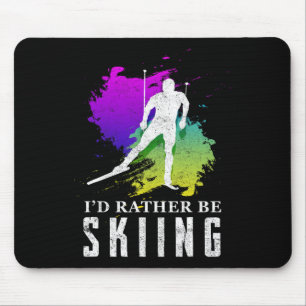 Ich würde lieber Skifahren Shirt - Lustiges Skitri Mousepad