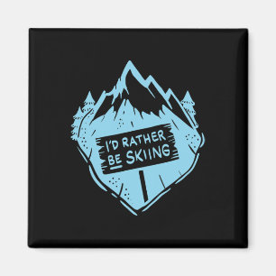 Ich würde lieber Skifahren Zitat Skifahrer Lustige Magnet