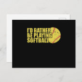 Ich würde lieber Softball Sport spielen Postkarte (Vorne/Hinten)