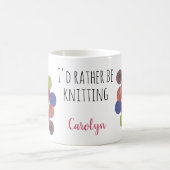 Ich würde lieber Stricken, deinen Namen, Garnbälle Kaffeetasse (Mittel)