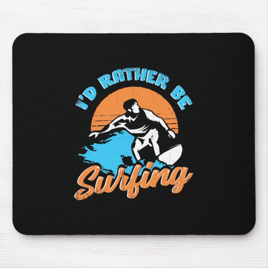Ich würde lieber surfen mousepad (Vorne)