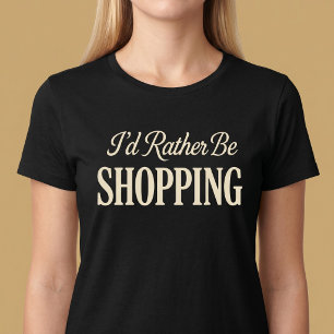 Ich würde lieber T-Shirt kaufen