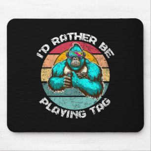 Ich würde lieber Tag Gorilla Monke Tag Gorill spie Mousepad
