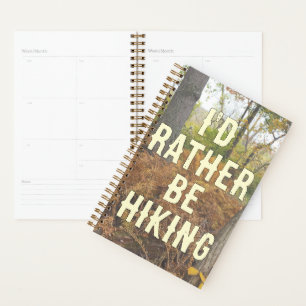 Ich würde lieber täglich wandern Daily Planner Planer