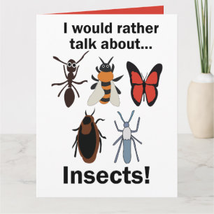 Ich würde lieber über Insekten sprechen Entomologe Karte