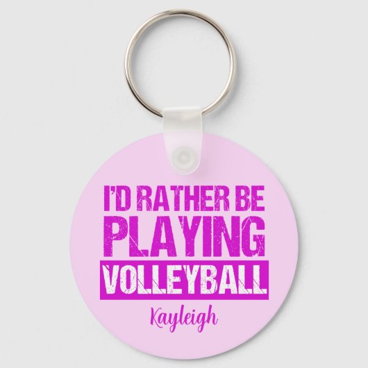 Ich würde lieber Volleyball pink spielen Schlüsselanhänger (Vorderseite)
