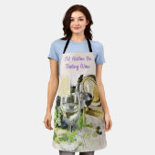 Ich würde lieber Wein probieren Schürze (Getragen)