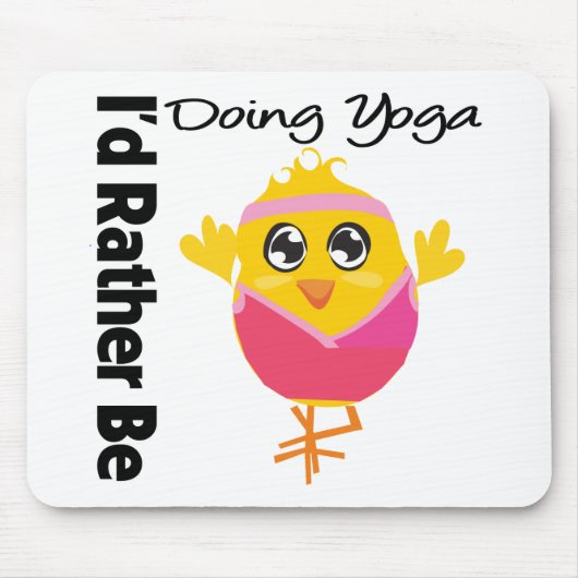 Ich würde lieber Yoga machen Mousepad (Vorne)