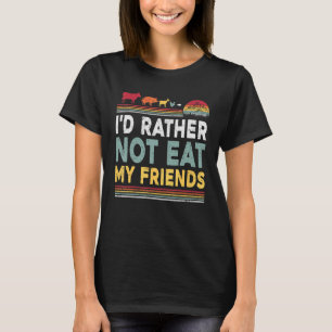 Ich würde meine Freunde lieber nicht Vintag Vegan T-Shirt