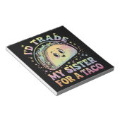 Ich würde meine Schwester gegen einen Taco Cinco d Notizblock (angewinkelt)