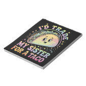 Ich würde meine Schwester gegen einen Taco Cinco d Notizblock (Rotiert)