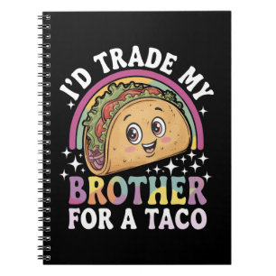 Ich würde meinen Bruder für einen Taco Cinco De Ma Notizblock