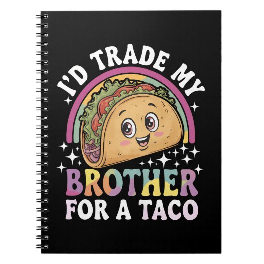 Ich würde meinen Bruder gegen einen Taco Cinco de  Notizblock (Vorderseite)