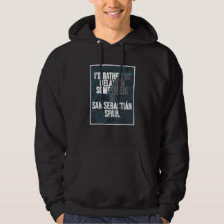 Ich würde mich lieber irgendwo in San Sebastián en Hoodie