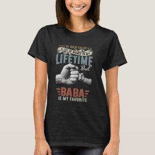 Ich wurde mit vielen Namen angesprochen, aber Baba T-Shirt
