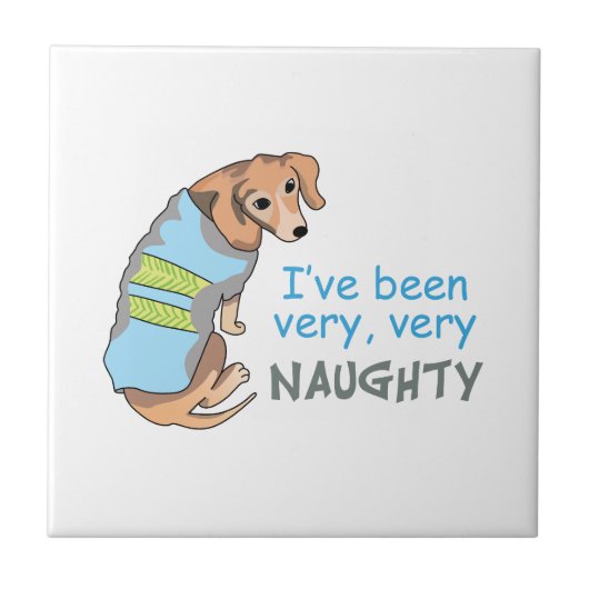 ICH WURDE NAUGHTY FLIESE (Vorderseite)