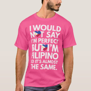 Ich würde nicht sagen, ich sei perfekt - aber ich  T-Shirt