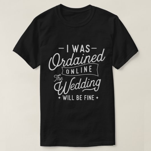 Ich wurde online ordiniert - Herr Minister Hochzei T-Shirt (Design vorne)