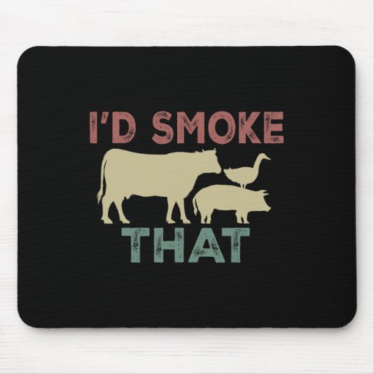 Ich würde rauchen, dass das Kuhfleisch Grillen Fun Mousepad (Vorne)