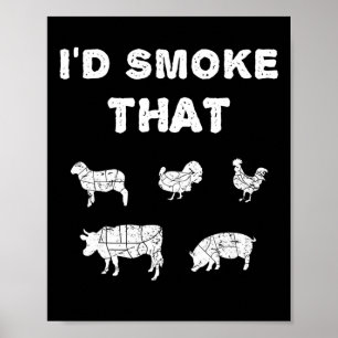 Ich würde rauchen, dass Koch Smoker Grillen Gesche Poster