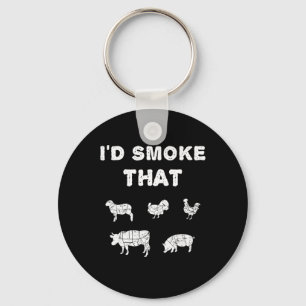 Ich würde rauchen, dass Koch Smoker Grillen Gesche Schlüsselanhänger