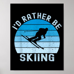 Ich würde retro vintage Skifahrer Ski Männer Papa Poster